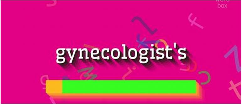How to say gynecologist